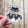 Dapper Dogs 3" Vinyl Sticker