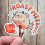 Marshmallow Dogs "ROAST ME!!!" 3" Vinyl Sticker